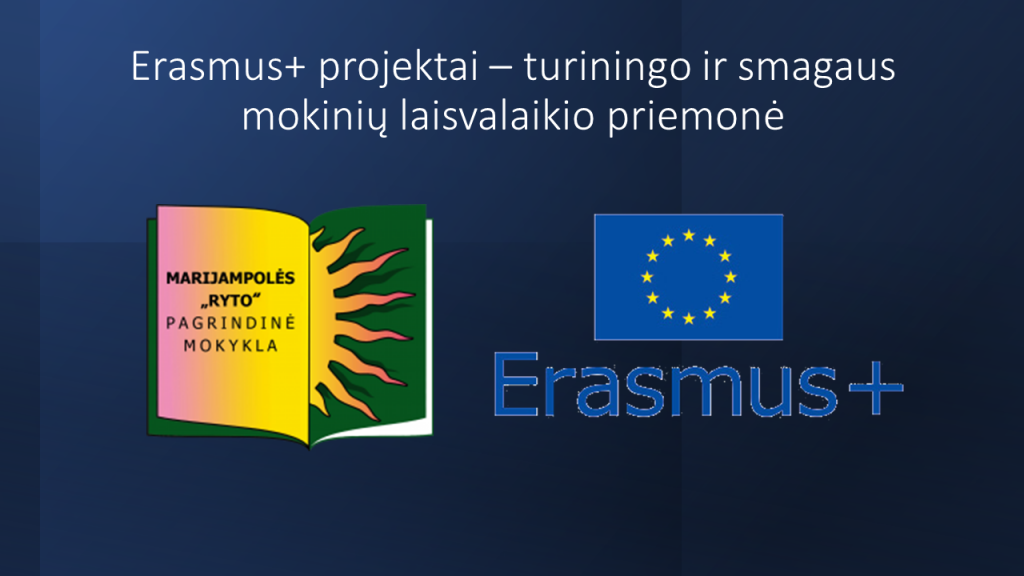 „Erasmus+“ projektų poveikis ir nauda